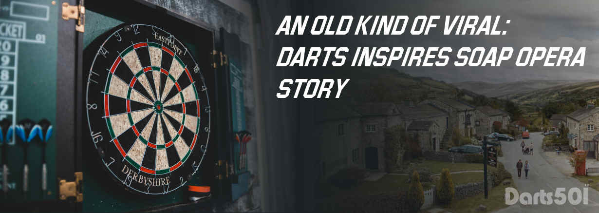 An Old Kind of Viral: Darts Inspires Soap Opera Story