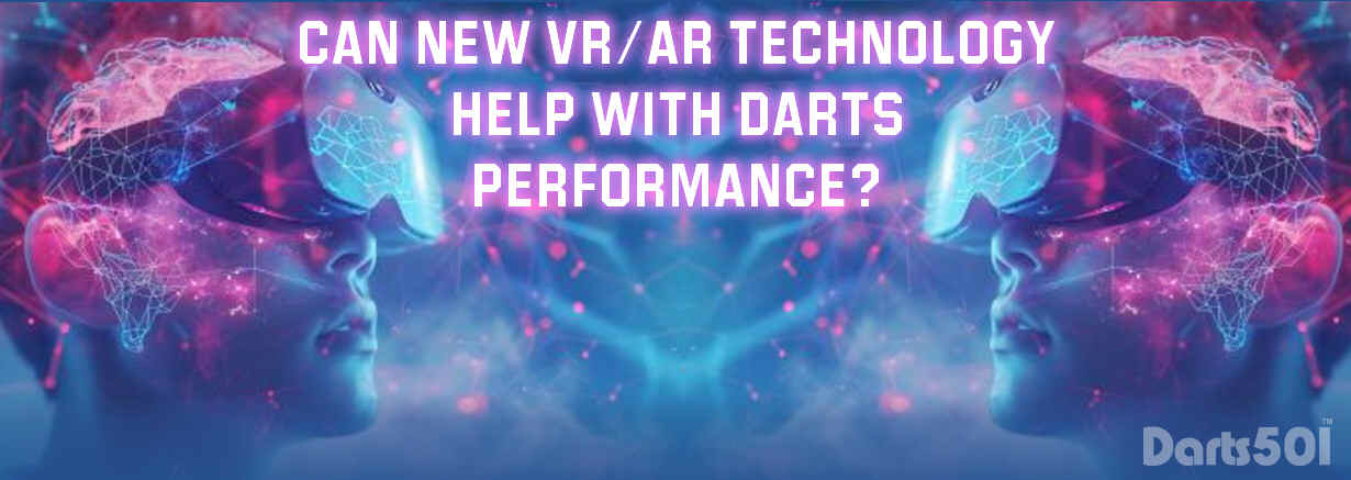 Can New VR/AR Technology Help With Darts Performance?