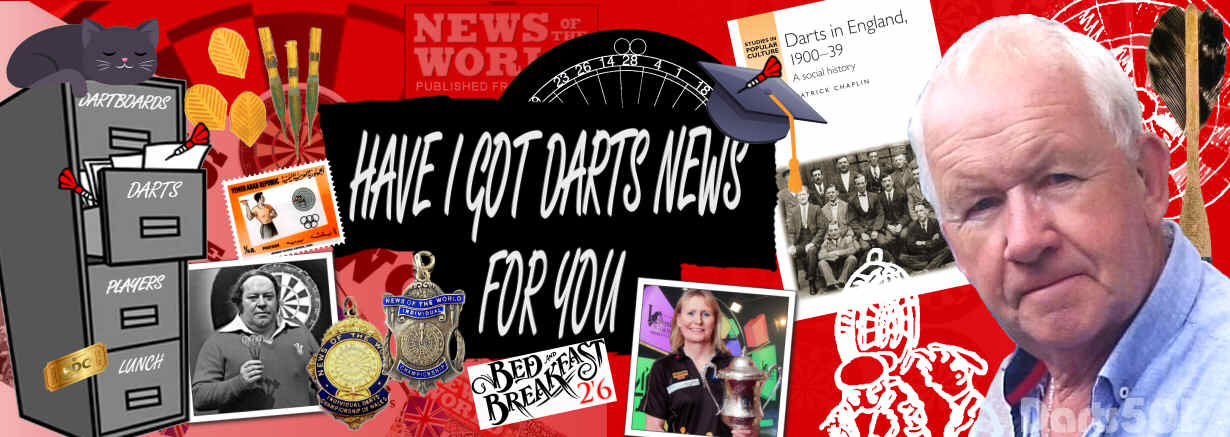 Dr Patrick Chaplin's Darts History Newsletter Archive - Darts501.com